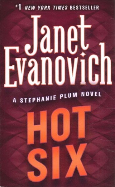 Hot six / Janet Evanovich.