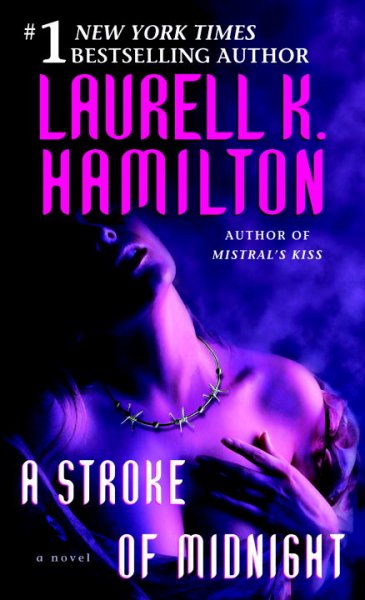 A stroke of midnight : a novel / Laurell K. Hamilton.