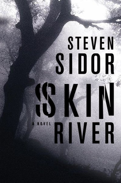 Skin River / Steven Sidor.