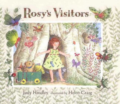 Rosy's visitors / Judy Hindley ; illustrated by Helen Craig.