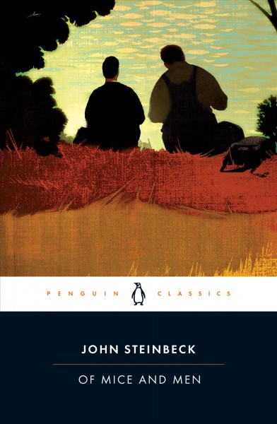 Of mice and men / John Steinbeck ; with an introduction by Susan Shillinglaw.
