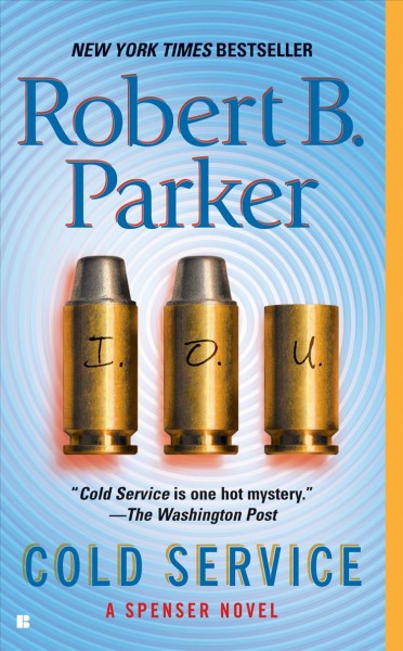 Cold service / Robert B. Parker.