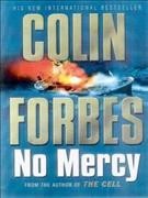 No mercy / Colin Forbes.