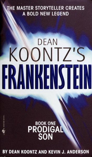 Prodigal son / Dean Koontz and Kevin J. Anderson.