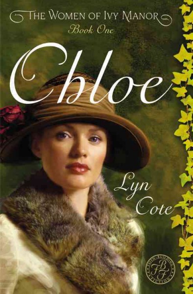 Chloe : a novel / Lyn Cote.