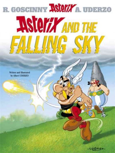 Asterix and the falling sky / written and illustrated by Albert Uderzo ; translated by Anthea Bell and Derek Hockridge. 