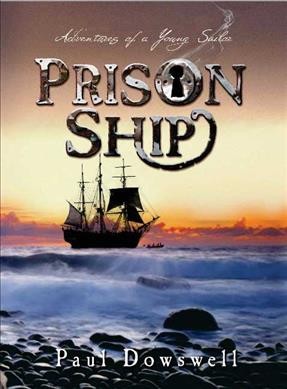 Prison Ship : Adventures of a Young Sailor.