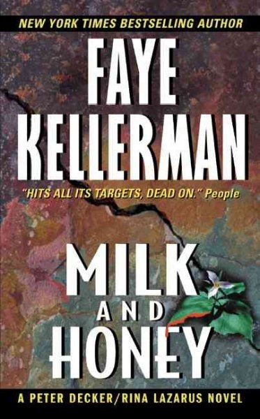 Milk and honey : a novel / Faye Kellerman.