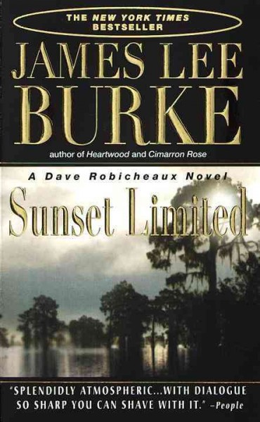 Sunset limited [text] / James Lee Burke.