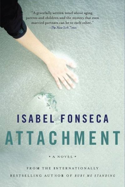 Attachment / Isabel Fonseca.