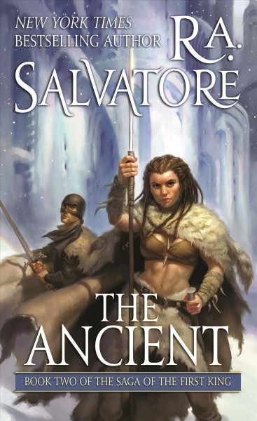 The ancient / R.A. Salvatore.
