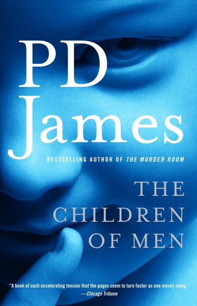 The children of men / P.D. James.