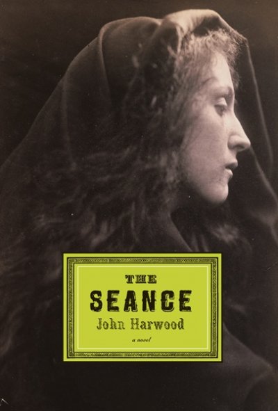The seance / John Harwood.