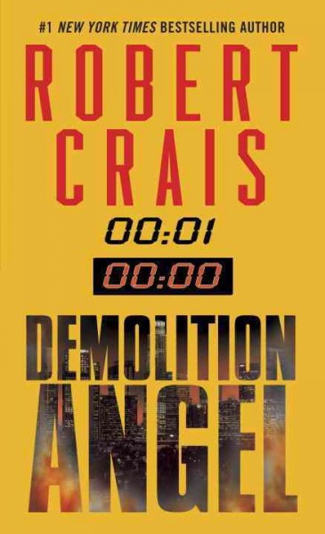 Demolition angel : a novel / by Robert Crais.