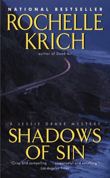 Shadows of sin : a Jessie Drake mystery / Rochelle Krich.