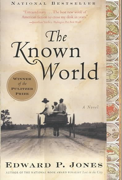 The known world / Edward P. Jones.
