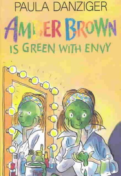 Is Amber Brown green with envy? / Paula Danziger ; illustrated by Tony Ross.