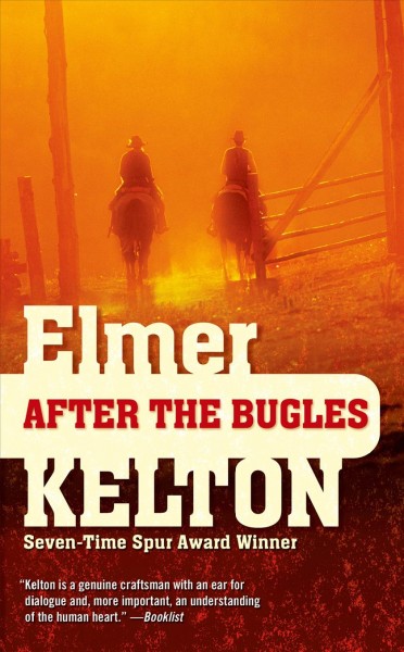 After The Bugles / Elmer Kelton.