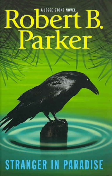 Stranger in paradise [text (large print)] / Robert B. Parker.