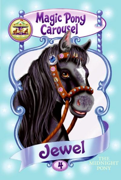 Jewel the midnight pony / [by Poppy Shire ; illustrations by Ron Berg].