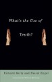 What's the use of truth?  Cover Image