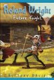 Roland Wright. future knight  Cover Image