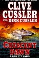 Go to record Crescent dawn : [a Dirk Pitt novel]