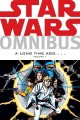 Go to record Star Wars omnibus. A long time ago