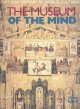 Go to record The museum of the mind : art and memory in world cultures