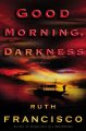 Good morning, darkness  Cover Image