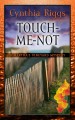 Touch-me-not a Martha's Vineyard mystery. Cover Image