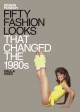 Fifty fashion looks that changed the 1980's  Cover Image