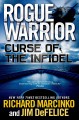 Rogue warrior. Curse of the infidel  Cover Image