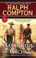 Go to record Hard ride to Wichita : a Ralph Compton novel