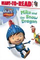 Mike and the snow dragon  Cover Image