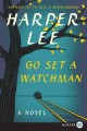 Go set a watchman  Cover Image
