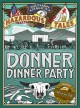 Donner dinner party  Cover Image
