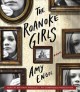Go to record The Roanoke girls : a novel