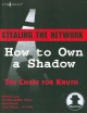 Stealing the network : how to own a shadow  Cover Image