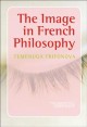 The image in French philosophy  Cover Image