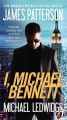 I, michael bennett Michael Bennett Series, Book 5. Cover Image