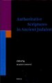 Authoritative scriptures in ancient Judaism  Cover Image