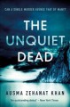 The unquiet dead : a novel  Cover Image