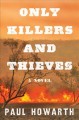Only killers and thieves  Cover Image