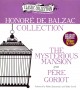 Go to record Honore De Balzac collection : The mysterious mansion and P...