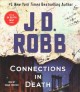 Connections in death an Eve Dallas novel  Cover Image