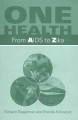 One Health : from AIDS to Zika  Cover Image