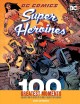 Go to record DC comics super heroines : 100 greatest moments : highligh...
