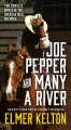 Joe Pepper ; and, Many a river  Cover Image