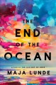 Go to record The end of the ocean : a novel